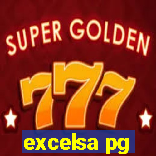 excelsa pg